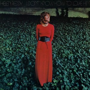 ดาวน์โหลดและฟังเพลง I Am Woman พร้อมเนื้อเพลงจาก Helen Reddy