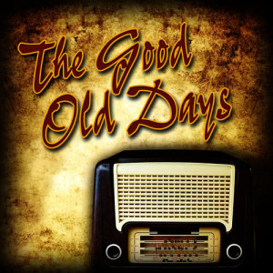 收聽Radio City的It Just Isn't Fair from the Good Old Days歌詞歌曲