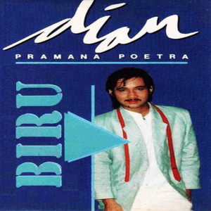 Dian Pramana Poetra的專輯Biru