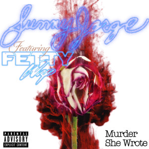 Listen to Murder She Wrote (Explicit) song with lyrics from Sunny Jorge