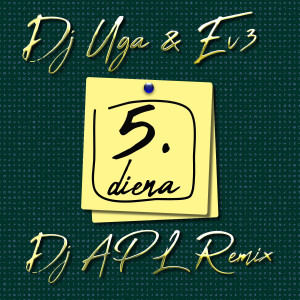 Album 5. Diena (DJ Apl Remix) (Explicit) oleh EV3