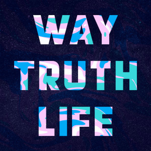 Album Way Truth Life oleh The Crossing Music