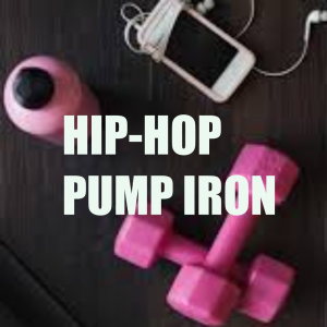 Album Hip-Hop Pump Iron from Various Artists