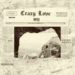 ดาวน์โหลดและฟังเพลง Crazy Love พร้อมเนื้อเพลงจาก Rotex
