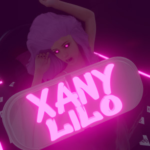 收听LILO的Xany歌词歌曲