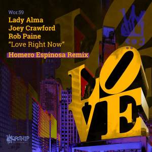 Lady Alma的專輯Love Right Now (Homero Espinosa Remix)