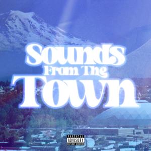 Cri$Py的專輯Sounds From the Town (Explicit)