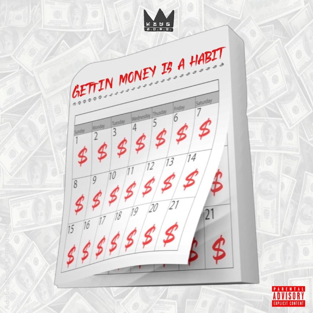 Gettin Money Is a Habit (Explicit)