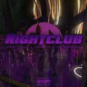 Album Nightclub (feat. Dirtyfili & Fat Reynolds) (Explicit) from Sammy Sossa