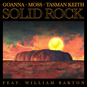ดาวน์โหลดและฟังเพลง Solid Rock (feat. William Barton) พร้อมเนื้อเพลงจาก Goanna