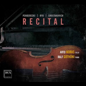 อัลบัม Penderecki, Ryu & Shostakovich: Cello Works ศิลปิน Arto Noras