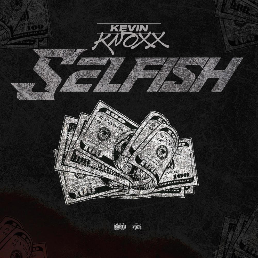 Selfish (Explicit)