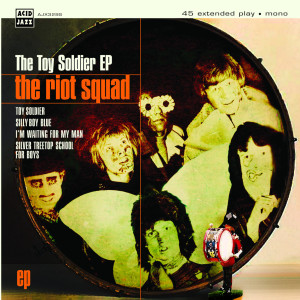 The Riot Squad的專輯The Toy Soldier