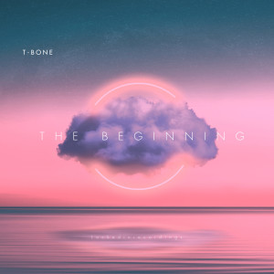 The Beginning (Lockedinrecordings) (Explicit) dari T-Bone