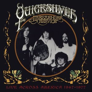 อัลบัม Live Across America 1967-1977 ศิลปิน Quicksilver Messenger Service