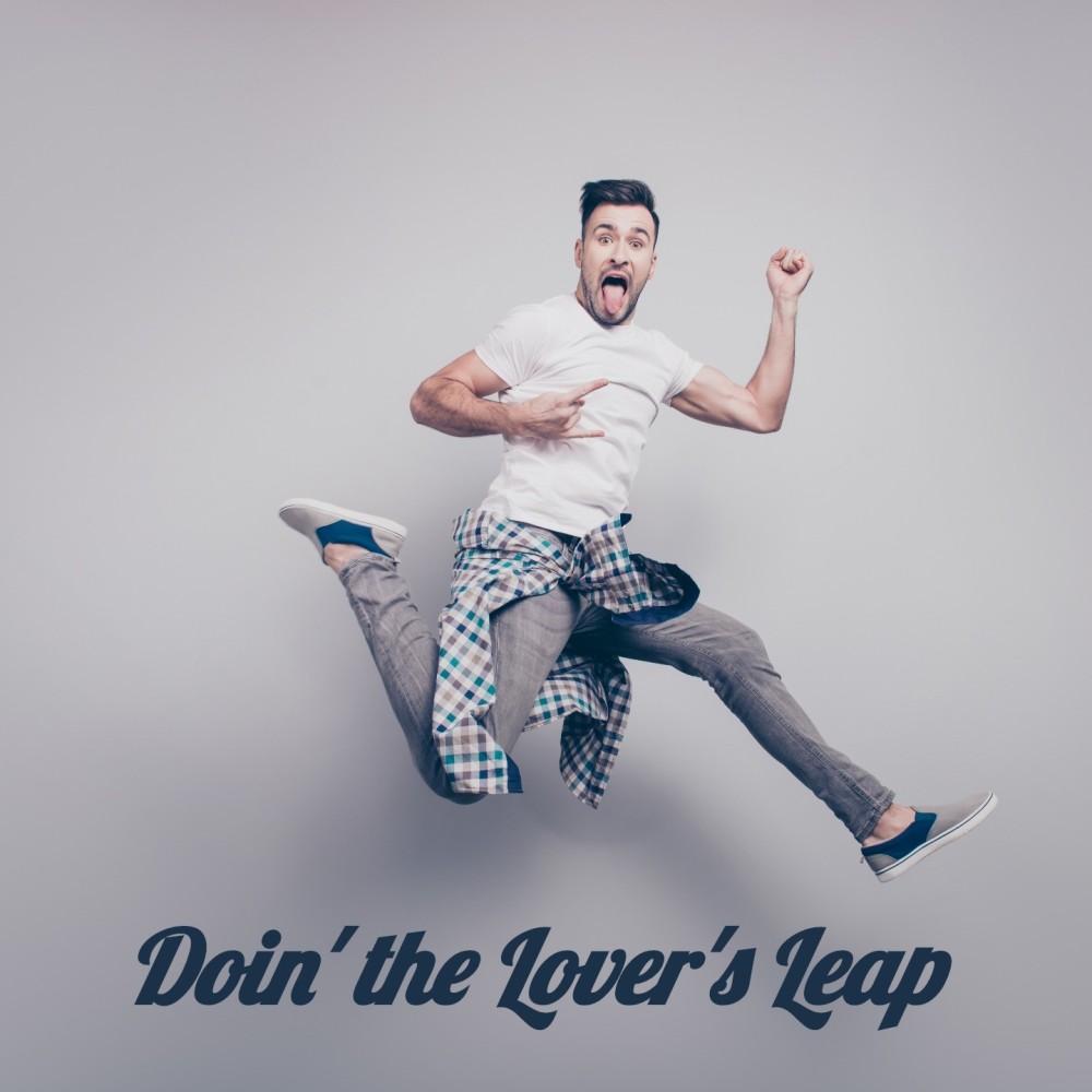 Doin' the Lover's Leap