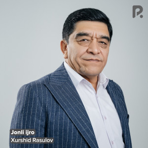 Xurshid Rasulov的專輯Jonli ijro (Live)