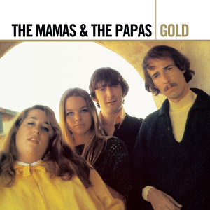 The Mamas & The Papas的專輯Gold