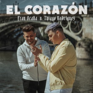 Listen to El Corazón song with lyrics from Thiago Rodríguez