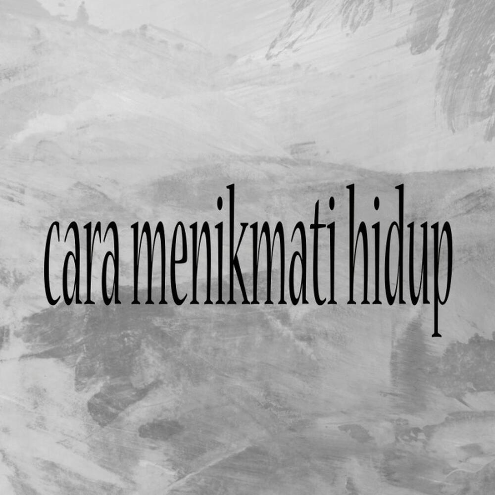Cara Menikmati Hidup (Remastered 2016)