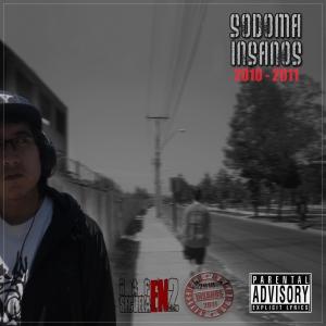 Sodoma MC的專輯Insanos 2010-2011 (Explicit)
