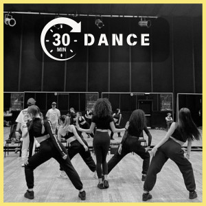 Various Artists的專輯30 Mins : Dance (Explicit)