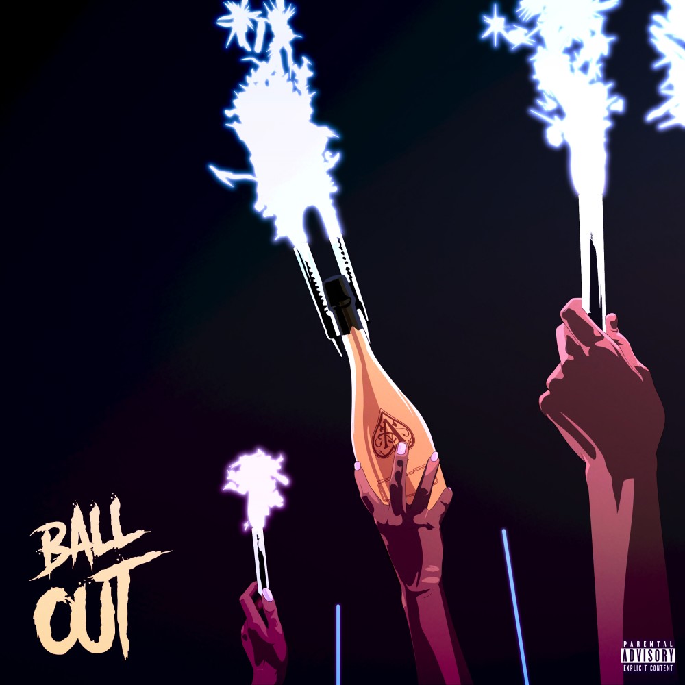 Ball Out (Explicit)