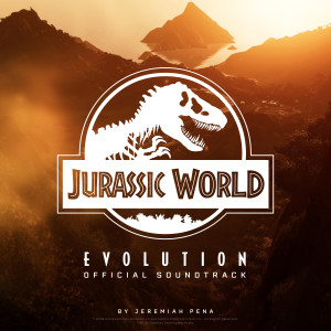 อัลบัม Jurassic World Evolution (Official Game Soundtrack) ศิลปิน Joanna Pena