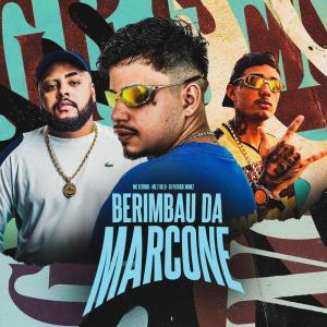 DJ Patrick Muniz的專輯BERIMBAU DA MARCONE (Explicit)