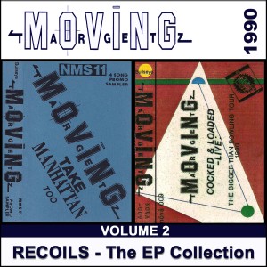 Moving Targetz的專輯Recoils - the EP Collection, Vol. 2 (1990)