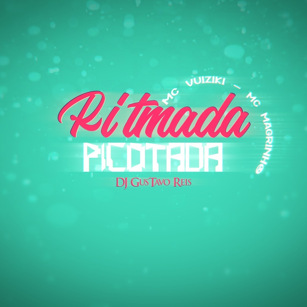 RITMADA PICOTADA (Explicit)