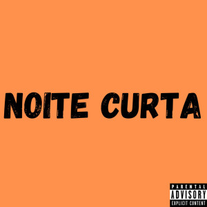 Sonia的专辑Noite Curta (Explicit)