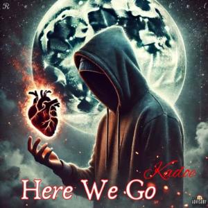 Kadoe的專輯Here We Go (Explicit)