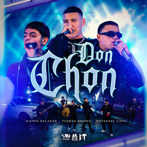 Fuerza Regida的专辑Don Chon (En Vivo)