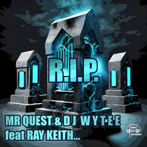 อัลบัม R.I.P (Explicit) ศิลปิน Mr Quest