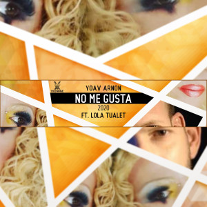 Album No Me Gusta 2020 from YoAv Arnon