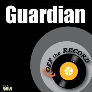 ดาวน์โหลดและฟังเพลง Guardian พร้อมเนื้อเพลงจาก Off The Record