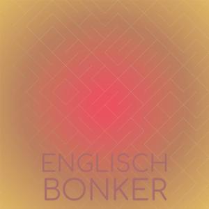 Various Artists的專輯Englisch Bonker