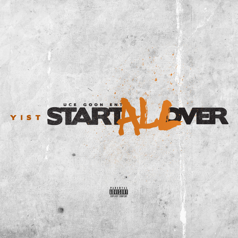 Start All Over (Explicit)