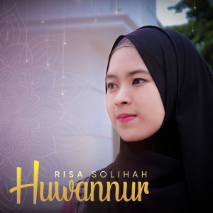 Huwannur dari Risa Solihah