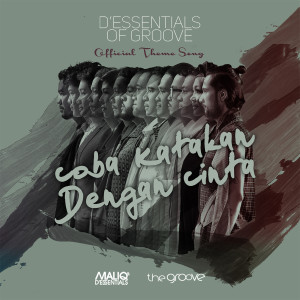 อัลบัม Coba Katakan Dengan Cinta (C.K.D.C) ศิลปิน D'Essentials Of Groove