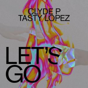 Clyde P的專輯Let's Go