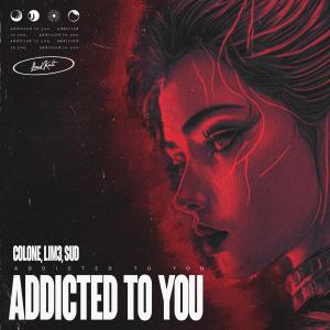 Colone的專輯Addicted to you