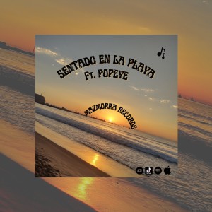 Popeye的專輯Sentado en la Playa (feat. Popeye) (Explicit)