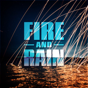 Listen to Fire And Rain song with lyrics from Alixandrea Corvyn