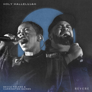อัลบัม Holy Hallelujah (Live) ศิลปิน Becca Folkes