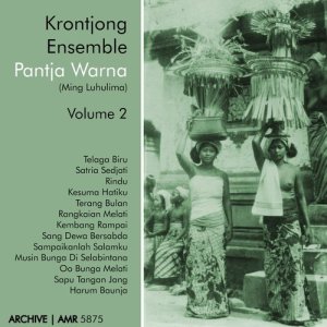 อัลบัม Krontjong Ensemble Pantja Warna, Vol. 2 ศิลปิน Krontjong Ensemble Pantja Warna