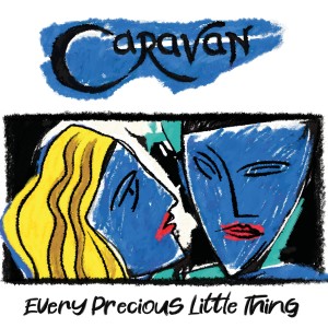 Caravan的專輯Every Precious Little Thing