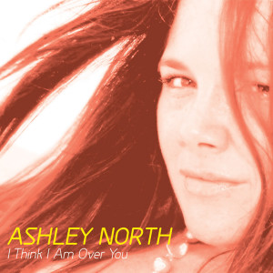 收聽Ashley North的Crazy歌詞歌曲