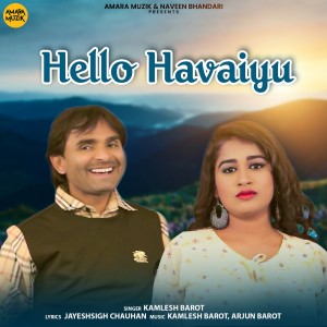 Album Hello Havaiyu oleh Kamlesh Barot